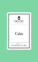 Poetry Prescription: Calm