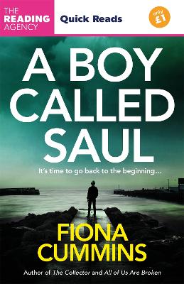 A Boy Called Saul: A Thrilling Quick Read from the Author of Into the Dark and All of Us Are Broken