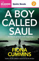 A Boy Called Saul: A Thrilling Quick Read from the Author of Into the Dark and All of Us Are Broken
