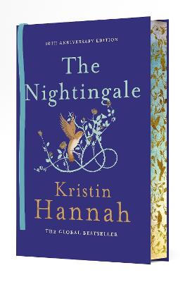 The Nightingale: The 10th Anniversary Edition of the Multi-Million Copy Bestseller from the author of The Women