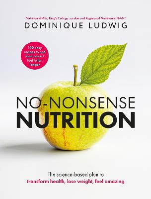 No-Nonsense Nutrition : The Science-base
