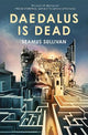 Daedalus is Dead