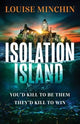 Isolation Island: The addictive debut thriller from award-winning broadcaster Louise Minchin