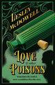 Love and Other Poisons: a gripping historical tale of scandal and murder, based on a true story