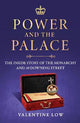 Power and the Palace: The explosive new royal book that reveals what happens between 10 Downing Street and Buckingham Palace in times of crisis