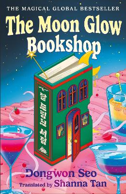 The Moon Glow Bookshop: the heartwarming and magical cosy fantasy Korean sensation