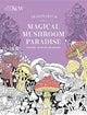 Kew Imaginarium: Magical Mushroom Paradise: Calming Creative Colouring