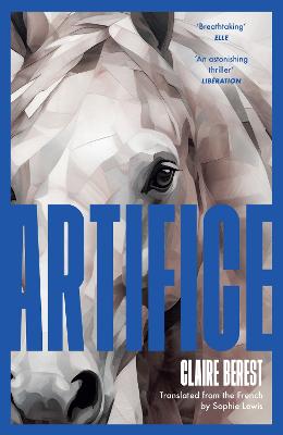 Artifice: An astonishing French thriller with a jaw-dropping twist