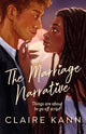 The Marriage Narrative: A swoon-worthy new fake-dating romance and the perfect summer read!