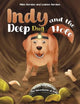 Indy and the Deep Dug Hole: From the Series: The Adventures of Indy