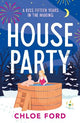 House Party: A swoonworthy forced proximity, best friend's older brother rom-com, perfect for winter 2026!