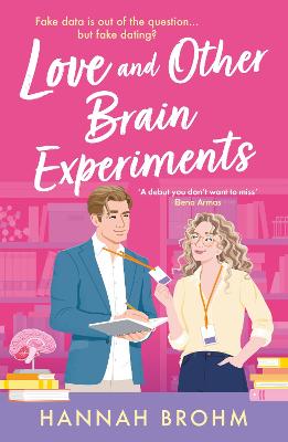 Love & Other Brain Experiments