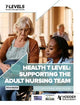 Health T Level: Supporting the Adult Nursing Team: Occupational Specialism