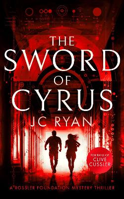 The Sword of Cyrus: A thriller