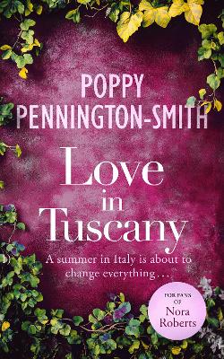Love in Tuscany: An Italian summer with her best friend's brother