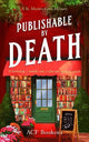 Publishable By Death: A Cozy Mystery Adventure