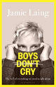 Boys Don't Cry: The A-Z of everything we need to talk about