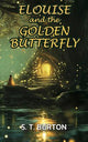 Elouise and the Golden Butterfly
