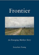 Frontier: An Emerging Markets Story