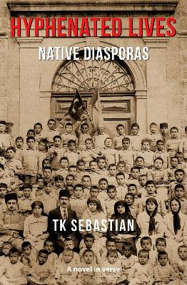 Hyphenated Lives: Native Diasporas