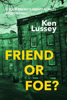 Friend or Foe?