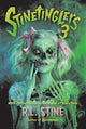 Stinetinglers 3: MORE Chilling Stories by the Master of Scary Tales