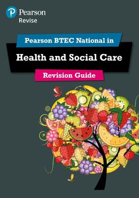 Pearson REVISE BTEC National Health and Social Care Revision Guide