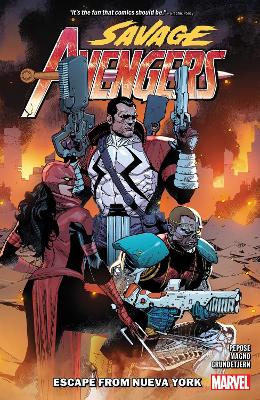 Savage Avengers Vol. 2: Escape From Nuev