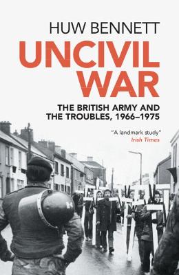 Uncivil War : The British Army and the T