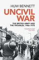 Uncivil War : The British Army and the T