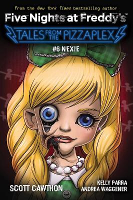 Nexie Tales from the Pizzaplex #6