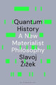 Quantum History: A New Materialist Philosophy