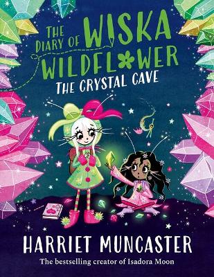 The Diary of Wiska Wildflower: The Cryst