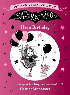 Isadora Moon Has a Birthday: 10th Annive