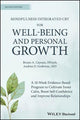 Mindfulness-integrated CBT for Well-being and Personal Growth: A 10-week Evidence-based Program to Cultivate Inner Calm, Boost Self-confidence and Improve Relationships