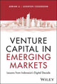 Venture Capital in Emerging Markets: Lessons from Indonesia's Digital Decade