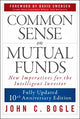 Common Sense on Mutual Funds, Updated 10th Anniversary Edition