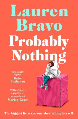 Probably Nothing: An irresistibly warm, witty and hilarious novel