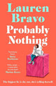 Probably Nothing: An irresistibly warm, witty and hilarious novel
