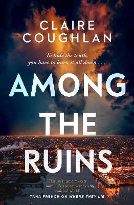 Among the Ruins : The gripping sequel to