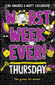 Worst Week Ever! Thursday: Volume 4