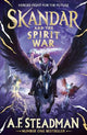 Skandar and the Spirit War: Unmissable finale to the adventure series that everyone is talking about!: Volume 5