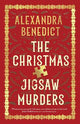 The Christmas Jigsaw Murders: The deliciously dark Christmas cracker from the bestselling author of Murder on the Christmas Express