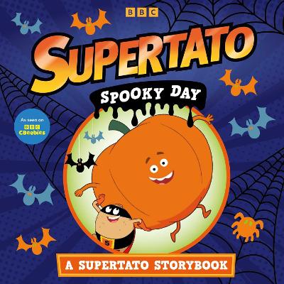 Spooky Day: A Supertato Storybook: As seen on BBC CBeebies