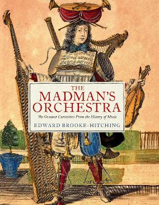 The Madman's Orchestra