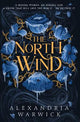 The North Wind: The TikTok sensation! An enthralling enemies-to-lovers romantasy, the first in the Four Winds series: Volume 1