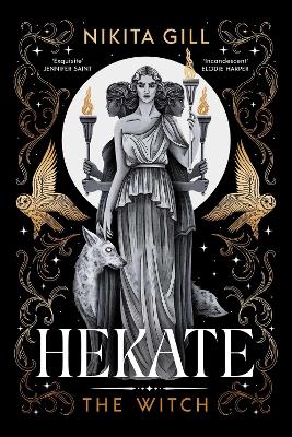 Hekate: The Instant Sunday Times Bestseller from popular poet, Nikita Gill: Volume 1