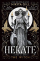 Hekate: The Instant Sunday Times Bestseller from popular poet, Nikita Gill: Volume 1