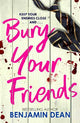 Bury Your Friends - BOGOF