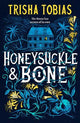 Honeysuckle and Bone: Volume 1